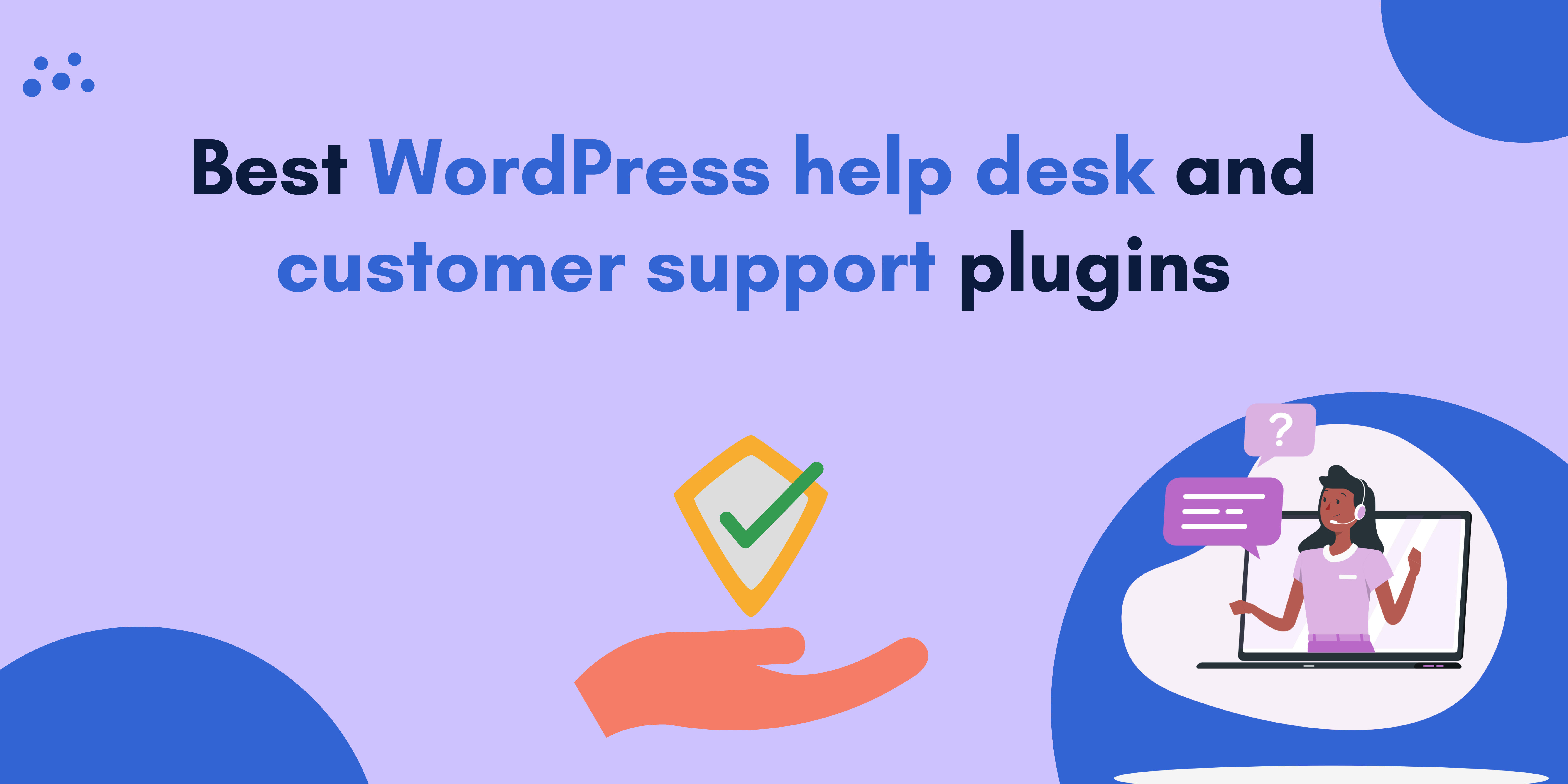 Best WordPress Customer Support Plugins In 2023 PluginEver