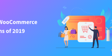 The Best WooCommerce Plugins of 2019