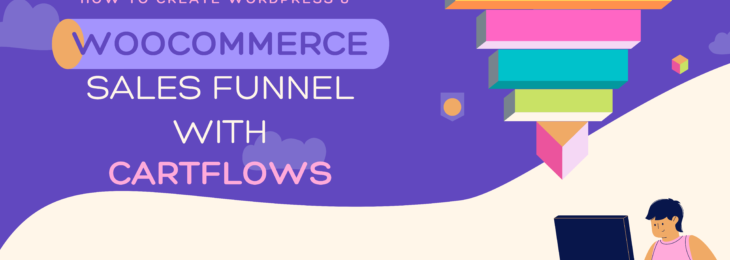 Create WooCommerce Sales Funnel with Cartflows- #1 Sales Funnel Builder