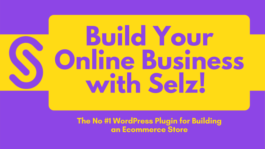 selz wordpress ecommerce of WooCommerce Digital Product Manager Plugins