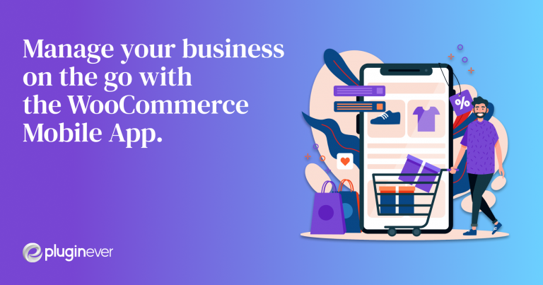 WooCommerce Mobile App – eCommerce in Your Pocket